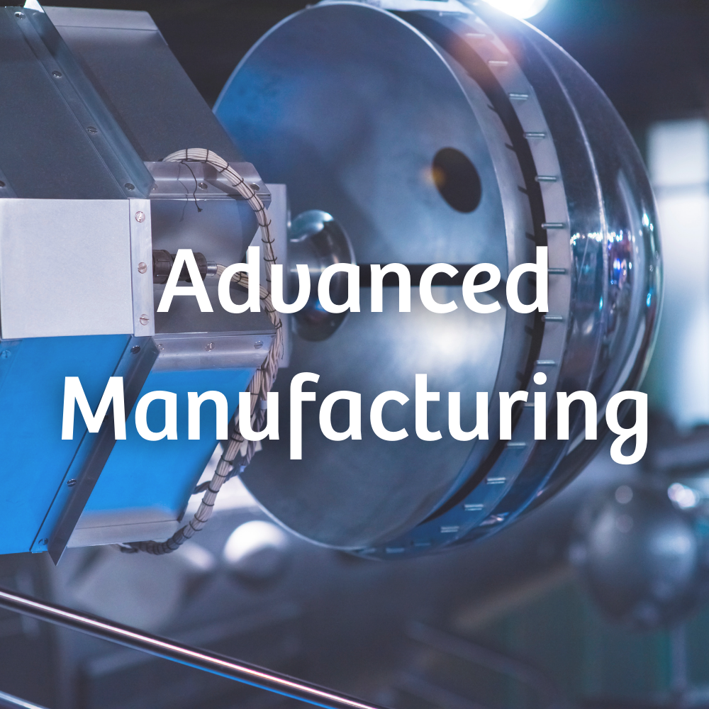 Advanced manufacturing